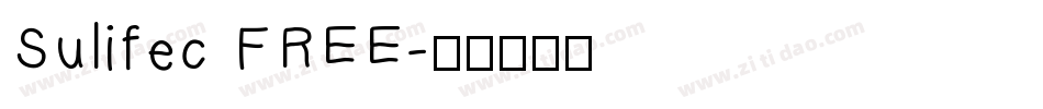 Sulifec FREE字体转换